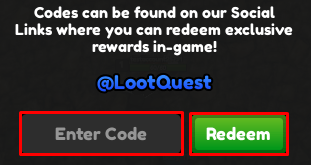 Loot Quest enter codes box