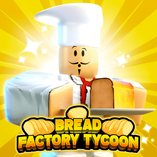 Bread Factory Tycoon