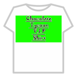 Chocolate Tycoon III    V.I.P