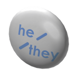 He / They Pronoun Pin