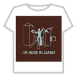 im HUGE in japan