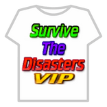 ☆ ||~Survive The Disasters Vip!~|| ☆