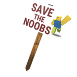 Save the Noobs Protest Sign