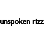 Unspoken Rizz
