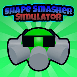 Game thumbnail for Shape Smasher Simulator