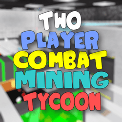 Game thumbnail for 2Plr Combat Mining Tycoon